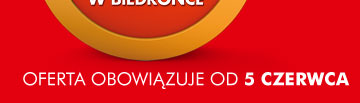 Oferta obowiązuje od 5 czerwca
