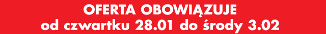 Oferta obowiązuje od czwartku 28.01 do środy 3.02