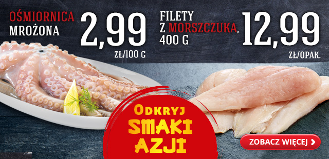Ośmiornica mrożona za 2,99/100g, filety z morszczuka 12,99 zł/400g