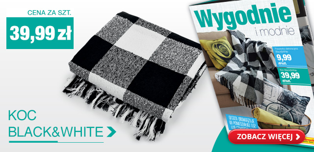 Koc BlackWhite za 39,99 zł/szt.